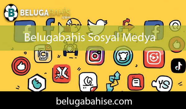 Belugabahis sosyal medya paylaşımlarıyla etkin formattadır.